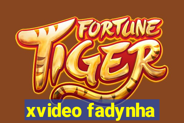 xvideo fadynha